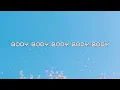 CKay - BODY (danz) ft. Mavo (Lyrics)