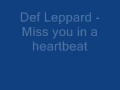Lagu Def Leppard -  Miss you in a heartbeat  - WITH LYRICS