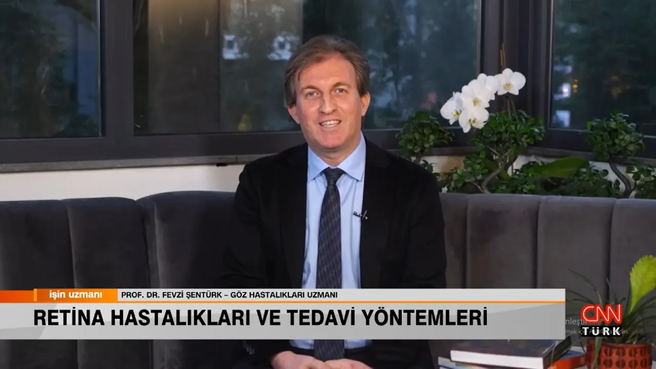 Retina Hastalıkları ve Tedavi Yöntemleri (CNN Türk Haber)