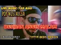 Download Lagu DESIRAN ANGIN MALAM YANG BERHEMBUS.BLACK SWEET.cover:DEDY EDWYN.@DEDYEDWYNOfficial
