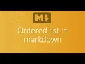 Part 7 - Ordered list in markdown