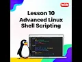 Lesson 10 Advanced Linux Shell Scripting