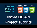 The Movie Database API Project Tutorial using HTML CSS and JavaScript