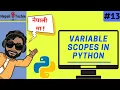 Variable scopes in Python Part 13 Learn Python in Nepali 2020