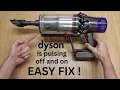 My Dyson Vacuum Is Pulsing Off and On Save Money Easy Fix