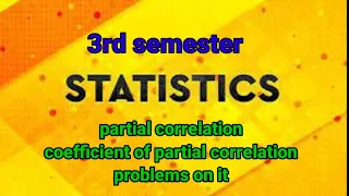 partial correlation coefficient of partial correlation and problems on it bsc statistics