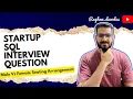 Startup s Favorite SQL Interview Question Tackle It Like a Pro SQL Tutorial Raghav Decodes