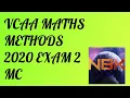 2020 VCE Mathematical Methods Exam 2 Multiple Choice Suggested Solutions