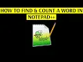 How to Find a Word with Different Features in Notepad Text Editor - Increase Your Productivity