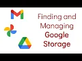 Google Drive: Finding How Much Storage Are You Using and Managing It