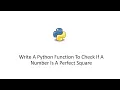 Write A Python Function To Check If A Number Is A Perfect Square