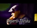 Arief Lazuardy - Seperti Diriku