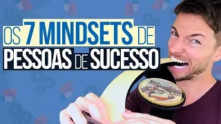Os 7 Mindsets do Sucesso ???? Como Pessoas de Sucesso Pensam