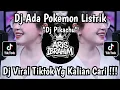 Lagu DJ ADA POKEMON LISTRIK PIKACHU -  POKEMON POKEMON DIMANA KAMU KU INGIN MENCARIMU VIRAL TIKTOK 2025