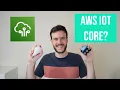 What is AWS IoT Core