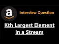 Kth Largest Element in a Stream - Leetcode 703