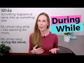 How To Use During While Basic English Grammar