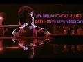 Queen - My Melancholy Blues Definitive Live Version