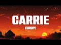 Download Lagu Europe - Carrie (Lyrics)