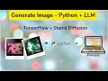 TensorFlow Stable Diffusion Generate AI Images with Python LLM Generate image without API key