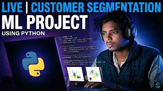 LIVE Customer Segmentation ML Project Python Data Science