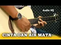 Download Lagu CINTA DAN AIR MATA - Acoustic Guitar Cover ( Audio HQ )