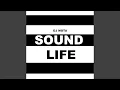 Download Lagu Sound Life