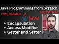Tutorial 12 Encapsulation in java Access Modifier in Java Getter and Setter in Java