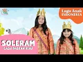 SOLERAM - LAGU ANAK INDONESIA | COVER OLEH MELODI \u0026 SYAIR