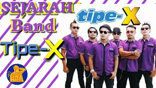 Download SEJARAH Band TIPE- X | AWAL MULA TERBENTUKNYA BAND TIPE-X MP3