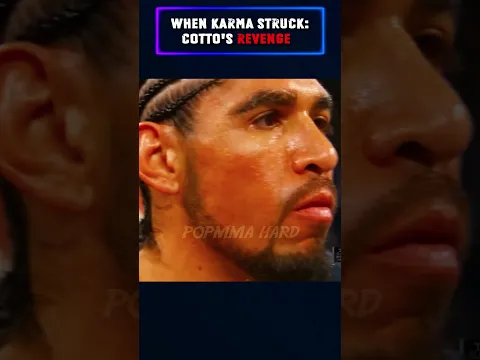 The Fight That Exposed a Cheater – Cotto’s Redemption