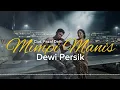 🎧🎧🎧 VIRAL DI TIKTOK‼️| MIMPI MANIS - DEWI PERSIK | AI COVER by Idu Gahwa