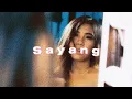 sayang - via vallen (slowed+reverb)