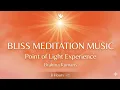 Bliss Meditation Music Point of Light Experience Brahma Kumaris Inner Peace New Version