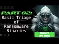 02 - Performing Basic Triage Analysis and Unpacking with x64dbg