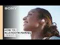 Sony How to bluetooth pair to the LinkBuds S earbuds