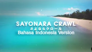 Download [COVER] AKB48 - SAYONARA CRAWL (Bahasa Indonesia Version) MP3