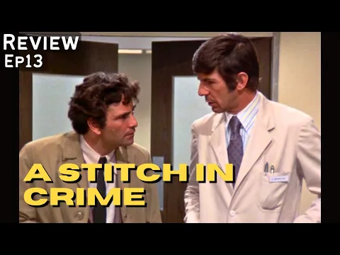 Download MP3 A Stitch in Crime (1973) Columbo- Deep Dive Review | Leonard Nimoy, Anne Francis, Will Geer, Falk