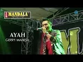 Download Lagu Gerry Mahesa - Ayah (New Mandala)