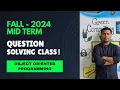OOP with Java Mid Term Solutions Fall 2024 CSE Guide