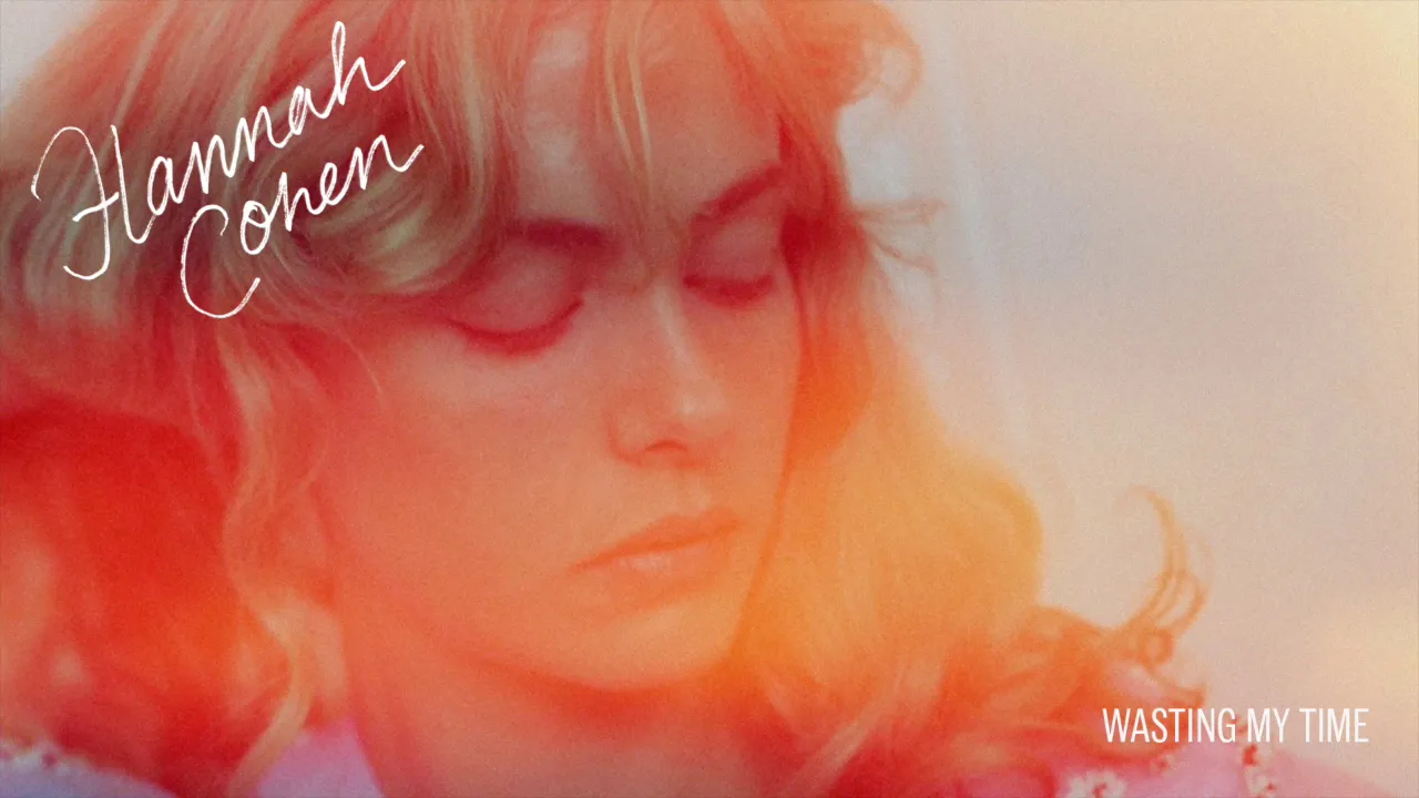 Hannah Cohen - Wasting My Time (Official Audio)