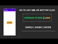 Go To Any Url On Button Click in Android Studio JAVA