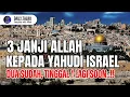 Lagu SEGERA TERWUJUD !! Inilah 3 Janji Allah Kepada YAHUDI ISRAEL, 2 Sudah Terwujud Tinggal Satu Lagi