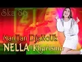 Download Lagu Nella Kharisma - MANTAN DJANCUK   |   cover SKA 86