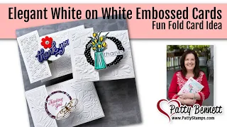 Elegant White on White embossed Fun Fold card