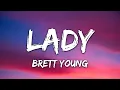 Brett Young - Lady (Lyrics)