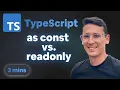 As Const vs Readonly in TypeScript