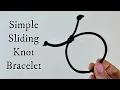 Adjustable sliding knot bracelet - single slider Paracord