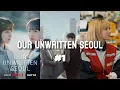 Download Lagu [TIKTOK] Our Unwritten Seoul | Phần 1