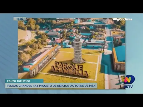 Cidade da região Sul terá réplica da Torre de Pisa